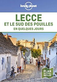 Lonely Planet - Guide - Lecce (et le sud des Pouilles) en quelques jours