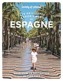 Lonely Planet - Guide - Collection les meilleures expériences - Espagne