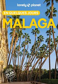 Lonely Planet - Guide - Malaga en quelques jours