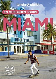 Lonely Planet - Guide - Miami en quelques jours