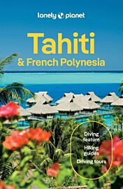 Lonely Planet - Guide en anglais - Tahiti & french Polynesia (Tahiti et la Polynésie française)