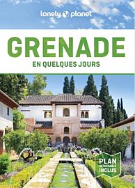 Lonely Planet - Guide - Grenade en quelques jours