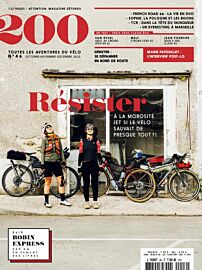 Magazine 200 (toutes les aventures du vélo) - N°46 (octobre - novembre - décembre 2025) - Résister à la morosité (et si le vélo sauvait de presque tout ?)