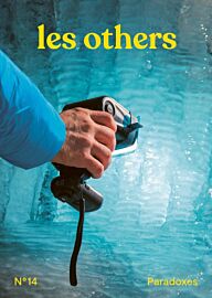 Magazine Les Others - Numéro 14 - Thématique : Paradoxes