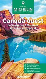 Michelin - Guide Vert - Canada Ouest (De Vancouver à Montréal, du Yukon au Nunavut)