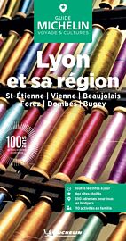 Michelin - Guide Vert - Lyon et sa région (St-Etienne, Vienne, Beaujolais, Forez, Dombes, Bugey)