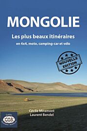 Overland Aventure - Mongolie - Les plus beaux itinéraires en 4x4, moto et camping-car