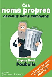 Editions Bonhomme de chemin - Guide - Ces noms propres devenus noms communs
