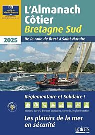 Oeuvre du Marin Breton - Guide - Almanach Côtier Bretagne Sud 2025 (De Brest à Saint-Nazaire)