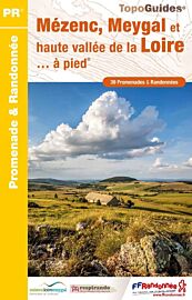 Topo-guide FFRandonnée - Réf.P435 - Mézenc, Meygal et haute vallée de la Loire à pied