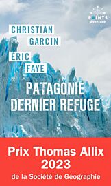 Editions Points (Collection Aventure) - Récit - Patagonie dernier refuge