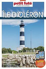 Petit Futé - Collection Carnet de Voyage - Guide - Île d'Oléron