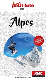 Petit Futé - Guide - Alpes (édition 2025)