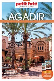 Petit Futé - Guide - Collection Carnet de voyage - Agadir, Taghazout, Vallée du Paradis (édition 2026)