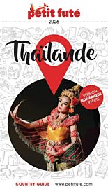 Petit Futé - Guide - Thaïlande (édition 2026/2027)