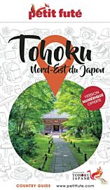 Petit Futé - Guide - Tohoku - Nord-est du Japon (édition 2026/2027)