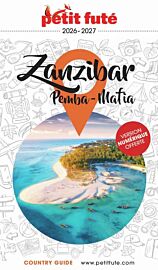 Petit Futé - Guide - Zanzibar, Pemba, Mafia (édition 2026/2027)