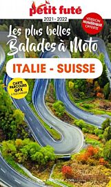 Petit Futé - Guide - Collection balades à moto - Italie et Suisse à moto 