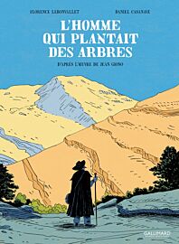 Editions Gallimard - Bande dessinée - L'homme qui plantait des arbres