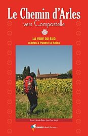 Rando Editions - Guide - Le chemin d'Arles vers Saint Jacques de Compostelle (la voie du sud)
