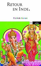 RETOUR EN INDE - EDITIONS ARLEA - BOMAN PATRICK