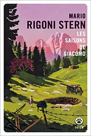 Editions Gallmeister (collection poche - Totem) - Roman - Les Saisons de Giacomo