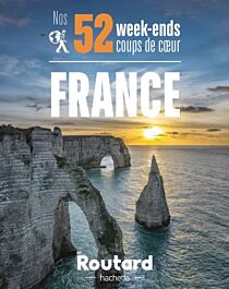 Editions Hachette - Guide - Nos 52 week-ends coups de cœur en France