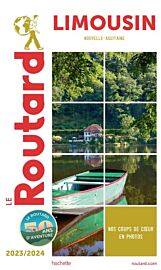 Hachette - Le Guide du Routard - Limousin - Edition 2023/2024