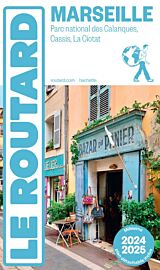 Hachette - Le Guide du Routard - Marseille 2024/2025