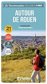 Chamina - Guide de randonnées - Autour de Rouen