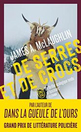 Editions J'ai Lu (poche) - Roman - De serres et de crocs