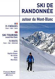 JMéditions - Guide - Ski de randonnée autour du Mont-Blanc