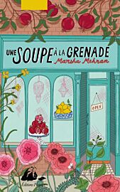 Editions Picquier - Roman - Une soupe à la grenade