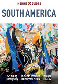 Editions Insight Guides - Guide touristique et culturel en anglais - South America (Amérique du sud en anglais)