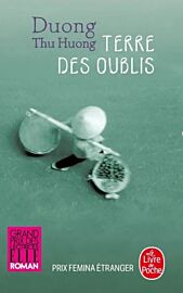 Editions Le Livre de Poche - Roman - Terre des oublis