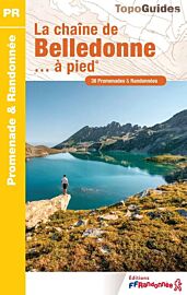Topo-guide FFRandonnée - Réf.P382 - La chaîne de Belledonne à pied