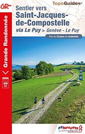 Topo-guide FFRandonnée - Réf.650 - Sentier vers Saint-Jacques-de-Compostelle : Genève - Le Puy - GR65