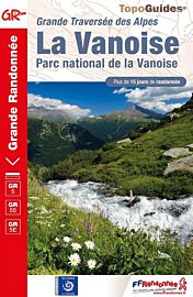 Topo-guide FFRandonnée - Réf. 530 - GR 5 - La Vanoise - Parc national de la Vanoise