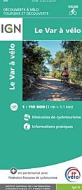 I.G.N - Carte - Découverte à vélo ref.VEL06 - Le Var à Vélo 