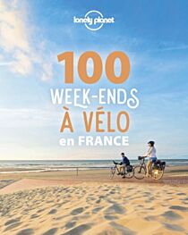 Lonely Planet - Guide - 100 week-ends à vélo en France