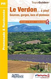 Topo-guide FFRandonnée - Réf.P042 - Le Verdon à pied (Sources, gorges, lacs et plateaux)