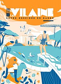 Revue la Vilaine - La Vilaine, revue dessinée en bande - Tome 4
