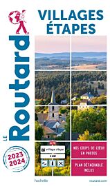 Hachette - Le Guide du Routard - Villages étapes 2023/2024