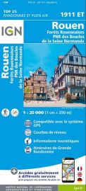 I.G.N - Carte au 1-25.000ème - Série bleue TOP 25 - 1911ET - Rouen - Forêts Rouennaises - PNR des boucles de la Seine Normande