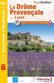 Topo-guide FFRandonnée - Réf.P262 - La Drôme Provençale à pied 