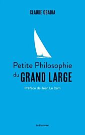 Editions Le Pommier - Essai - Petite philosophie du grand large