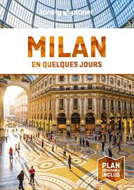 Lonely Planet - Guide - Milan en quelques jours