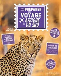 Editions Larousse - Guide - Tout pour préparer son voyage en Afrique du Sud