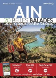 Belles Balades éditions - Guide de randonnées - 20 balades dans l'Ain (dans les espaces naturels sensibles)