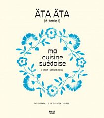 Editions First - Beau livre - Äta, Äta ! Ma cuisine suédoise